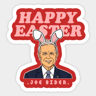 Joe biden happy easter Sticker